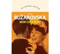 Rumena Bužarovska – Mon cher mari – Roman – Broché (Gallimard)