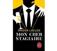 Mon cher stagiaire Anouk Laclos (Auteur)