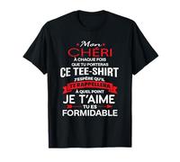 Mon chéri Je t'aime tu ES Formidable Cadeau Couple Amoureux T-Shirt