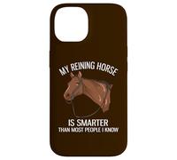 Mon cheval de reining est plus intelligent que la plupart des gens que je connais Coque pour iPhone 14