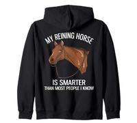 Mon cheval de reining est plus intelligent que la plupart des gens que je connais Sweat à Capuche