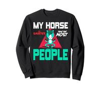 Mon Cheval Est Plus Malin Que Beaucoup d’Humains Sweatshirt