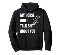 Mon Cheval et Moi parlons de Vous, drôles d'amateurs de Chevaux. Sweat à Capuche