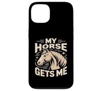 Mon Cheval me Donne Un Cavalier Amateur de Chevaux Coque pour iPhone 13