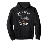 Mon Cheval Pense Que Je suis Cool Sweat à Capuche