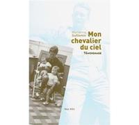 Mon chevalier du ciel Marianne Guillemin (Auteur)