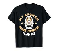 Mon Chien Afghan a Plus d'amis Que Moi T-Shirt