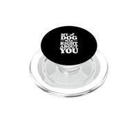 Mon Chien Avait Raison à Ton Sujet PopSockets PopGrip pour MagSafe