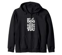 Mon Chien Avait Raison à Ton Sujet Sweat à Capuche