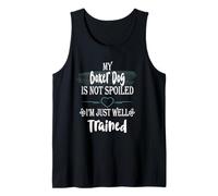 Mon Chien Boxer n'est Pas gâté, Je suis Bien dressé, Animal de Compagnie drôle Débardeur