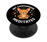 Mon Chien Chihuahua médite Un Art Mignon et drôle PopSockets PopGrip Adhésif