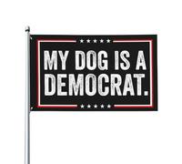 Mon chien est démocrate, il se prélasse et s'attend à ce que je le nourrisse. Panneau publicitaire humoristiqu