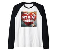 Mon Chien est ma Saint-Valentin English Bulldog Street Graffiti Manche Raglan