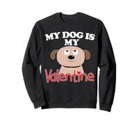 Mon Chien est ma Saint-Valentin Sweatshirt