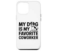 Mon Chien est Mon collègue préféré - Humour drôle de Bureau à Domicile Coque pour iPhone 12 Pro Max