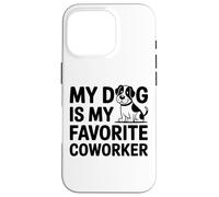 Mon Chien est Mon collègue préféré - Humour drôle de Bureau à Domicile Coque pour iPhone 16 Pro