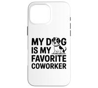 Mon Chien est Mon collègue préféré - Humour drôle de Bureau à Domicile Coque pour iPhone 16 Pro Max