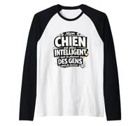 Mon Chien Est Plus Intelligent - Humour Sarcastique Manche Raglan