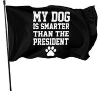 Mon chien est plus intelligent que le président Drapeau 3x5 3x5 Ft Bannière