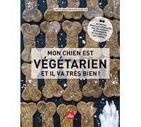 Mon chien est végétarien et il va très bien !