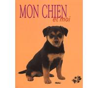 Mon Chien Et Moi