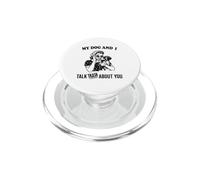 Mon Chien et Moi parlons de toi Braque Allemand à Poil Court PopSockets PopGrip pour MagSafe
