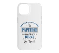 Mon Chien papitais est Parfois Un Gosse mais il a Toujours été aimé Coque pour iPhone 14