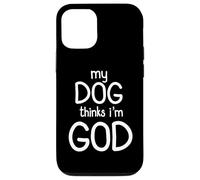 Mon chien pense que je suis Dieu Design amusant Coque pour iPhone 12/12 Pro