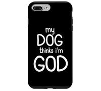 Mon chien pense que je suis Dieu Design amusant Coque pour iPhone 7 Plus/8 Plus