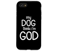Mon chien pense que je suis Dieu Design amusant Coque pour iPhone SE (2020) / 7 / 8