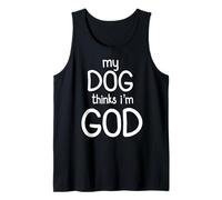 Mon chien pense que je suis Dieu Design amusant Débardeur