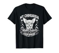 Mon Chihuahua se Fait des Amis Partout - Chihuahua Dog T-Shirt