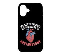 Mon Chirurgien a Dit Que Mon rétablissement était Une Chirurgie Cardiaque géniale de l'aorte Coque pour iPhone 16