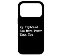 Mon Clavier a Plus de Puissance Que Vous | Funny Tech Apparel Coque pour iPhone 17 Pro