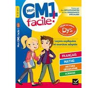 Mon CM1 facile ! adapté aux enfants DYS et en difficultés d'apprentissage