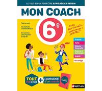 Mon coach 6e - Réviser toutes les matières de la 6e avec l'accompagnement d'un coach pour être efficace et serein