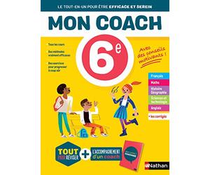 Mon coach 6e - Réviser toutes les matières de la 6e avec l'accompagnement d'un coach pour être efficace et serein