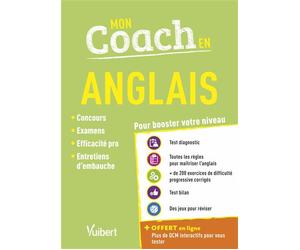 Mon coach en Anglais + QCM interactifs Concours, examens, entretiens d'embauche, efficacité pro - Céline Tatat - Vuibert - broché - Méthode de langue