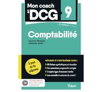 Mon coach en DCG 9 : Comptabilité - A jour de la réforme 2026: Tout pour préparer efficacement le DCG : fiches de révision, entraînement intensif et corrigés