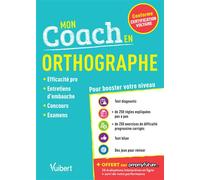 Mon coach en Orthographe - Conforme à la Certification Voltaire Efficacité pro, Entretiens d'embauche, Concours, examens - 2019-2020 - Dominique Dumas - Vuibert - broché - Méthode de langue