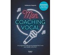 Mon coaching vocal, 2 mois pour apprendre à chanter