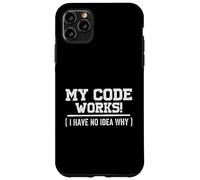 Mon Code Fonctionne ! (I Have No Idea Why) Coque pour iPhone 11 Pro Max