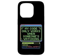 Mon code fonctionne lorsque quelqu'un regarde le mème d'ingénierie Coque pour iPhone 15 Pro