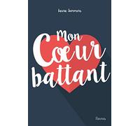Mon coeur battant