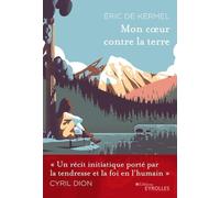 Mon coeur contre la terre – Groupe Eyrolles