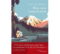 Mon coeur contre la terre – Groupe Eyrolles