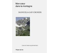 Mon Coeur Dans La Montagne