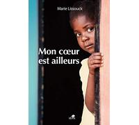 MON COEUR EST AILLEURS