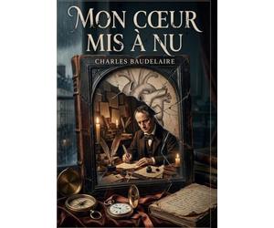 MON COEUR MIS A NU: LES CONFESSIONS D UN POETE TOU