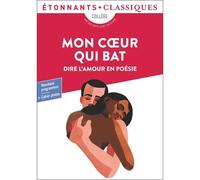 Céline Roumégoux – Mon coeur qui bat – Dire l'amour en poésie – Poche